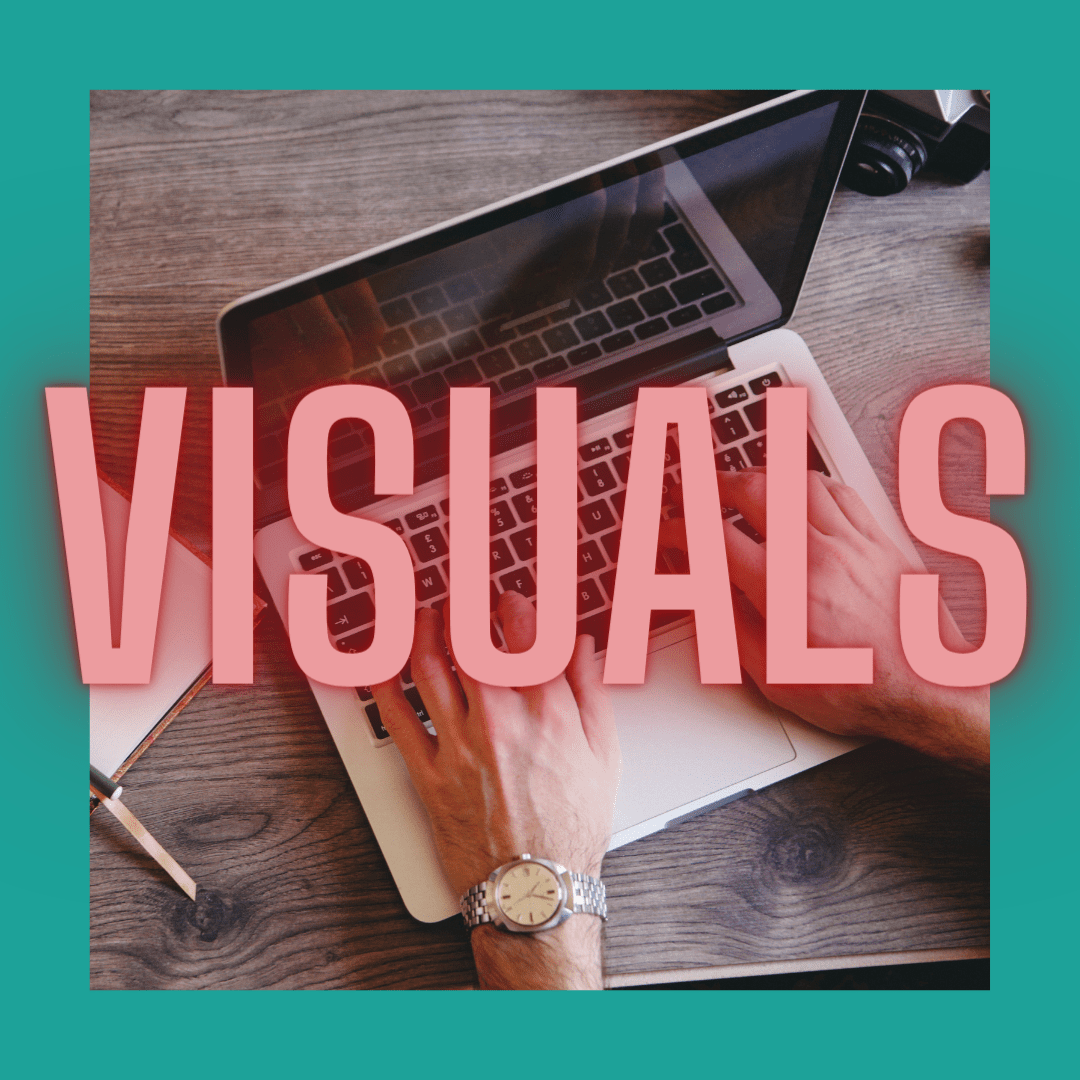 visuals